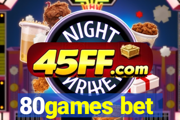 80games bet
